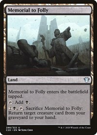 Memorial to Folly, Commander 2020