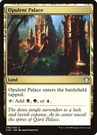 Opulent Palace, Commander 2020
