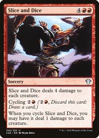 Slice and Dice, Commander 2020