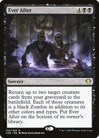 Ever After, Commander 2020