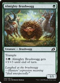 Almighty Brushwagg, Ikoria: Lair of Behemoths
