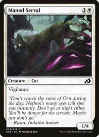 Maned Serval, Ikoria: Lair of Behemoths