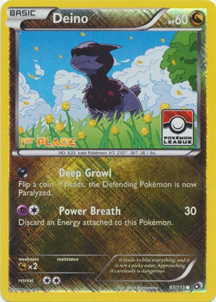Deino - 97/113 (Pokemon League) [1st Place]