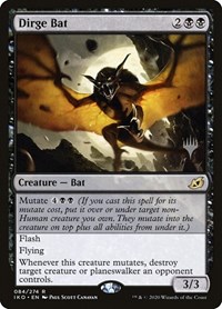 Dirge Bat, Promo Pack: Ikoria