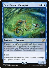 Sea-Dasher Octopus, Promo Pack: Ikoria