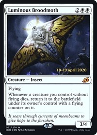 Luminous Broodmoth, Prerelease Cards