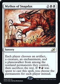 Mythos of Snapdax, Prerelease Cards