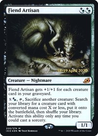 Fiend Artisan, Prerelease Cards