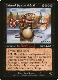 Infernal Spawn of Evil (Arena League), Oversize Cards