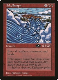 Jokulhaups (1st Place) (Arena League), Oversize Cards