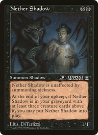 Nether Shadow (3rd Place) (Arena League), Oversize Cards