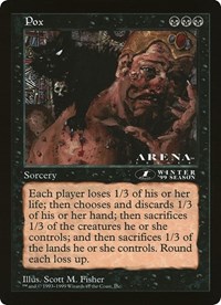 Pox (1st Place) (Arena League), Oversize Cards