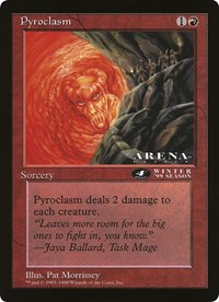 Pyroclasm (4th Place) (Arena League), Oversize Cards