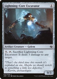 Lightning-Core Excavator, Jumpstart
