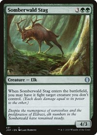 Somberwald Stag, Jumpstart
