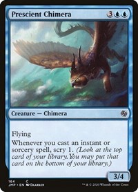 Prescient Chimera, Jumpstart