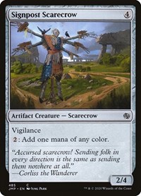 Signpost Scarecrow, Jumpstart