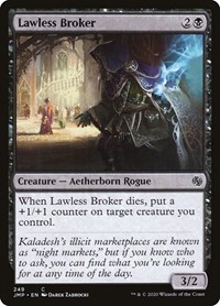 Lawless Broker, Jumpstart