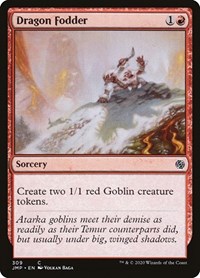Dragon Fodder, Jumpstart