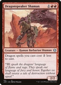 Dragonspeaker Shaman, Jumpstart