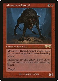 Monstrous Hound, Prerelease Cards