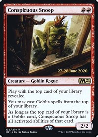 Conspicuous Snoop, Prerelease Cards