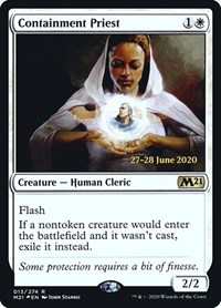 Containment Priest, Prerelease Cards