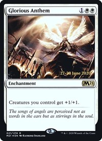 Glorious Anthem, Prerelease Cards