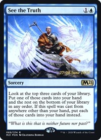 See the Truth, Prerelease Cards