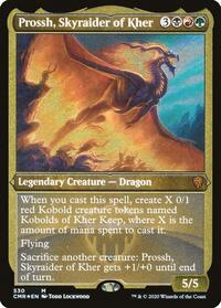 Prossh, Skyraider of Kher (Foil Etched), Commander Legends