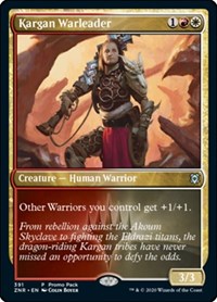 Kargan Warleader, Promo Pack: Zendikar Rising