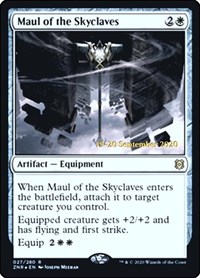 Maul of the Skyclaves, Prerelease Cards