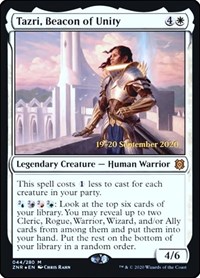 Tazri, Beacon of Unity, Prerelease Cards