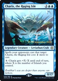 Charix, the Raging Isle, Prerelease Cards