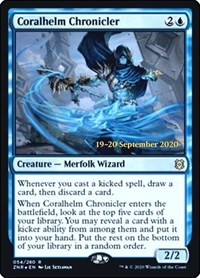 Coralhelm Chronicler, Prerelease Cards