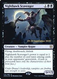 Nighthawk Scavenger, Prerelease Cards