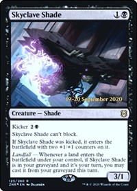 Skyclave Shade, Prerelease Cards