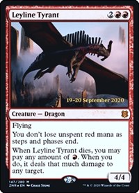 Leyline Tyrant, Prerelease Cards