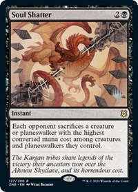 Soul Shatter, Promo Pack: Zendikar Rising