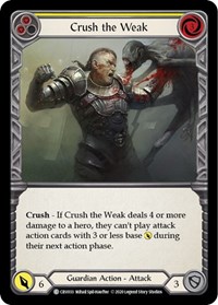 Crush the Weak Yellow