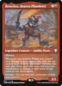 Breeches, Brazen Plunderer (Foil Etched), Commander Legends