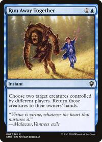 Run Away Together, Commander Legends