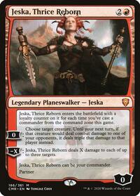 Jeska, Thrice Reborn, Commander Legends