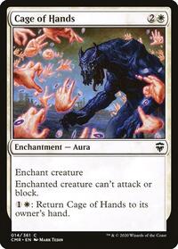 Cage of Hands, Commander Legends