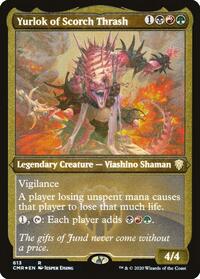 Yurlok of Scorch Thrash (Foil Etched), Commander Legends