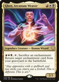 Ghen, Arcanum Weaver, Commander Legends