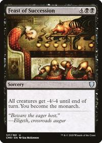 Feast of Succession, Commander Legends