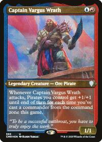 Captain Vargus Wrath (Foil Etched), Commander Legends