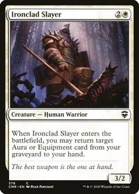 Ironclad Slayer, Commander Legends