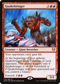 Quakebringer, Kaldheim